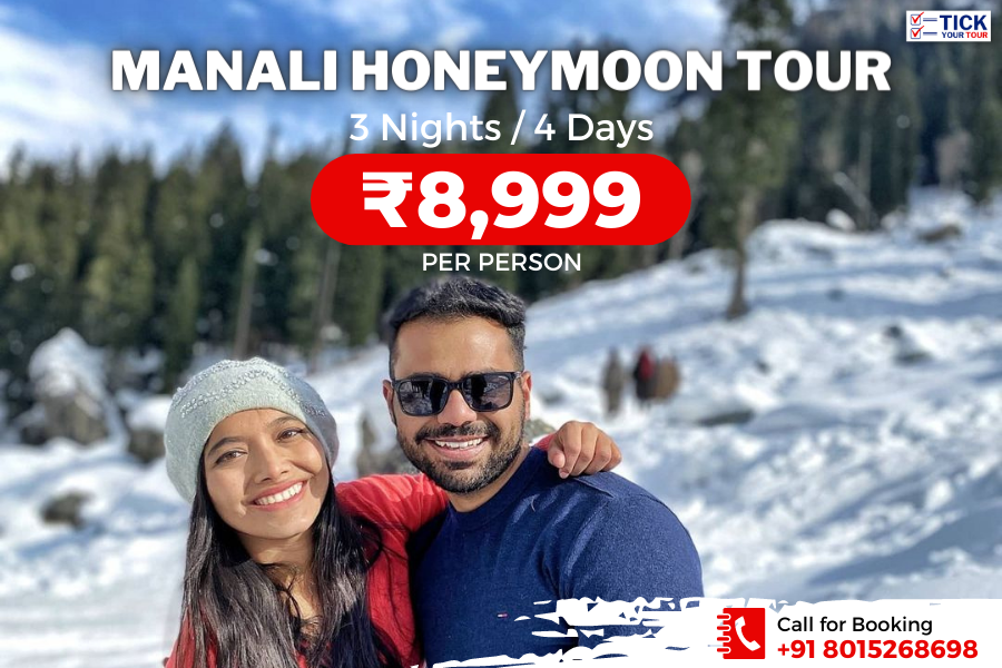 Manali Honeymoon Package 8 999 Person TickYourTour