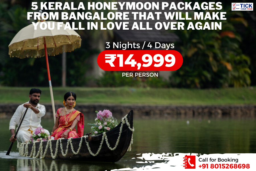 <h5>5 Kerala Honeymoon Packages from Bangalore That Will Make You Fall in Love All Over Again</h5>